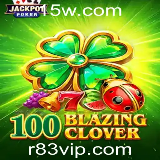 Explorando o Mundo de 100BlazingClover: Um Mergulho nas Regras e Dinâmicas Inovadoras